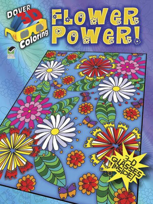 

3-D Coloring Book-Flower Power Dover 3-D Coloring Book