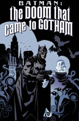 

Batman The Doom That Came To Gotham