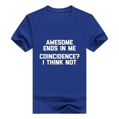 

Awesome Ends in Me Men T-Shirt Funny Saying Sarcastic Novelty