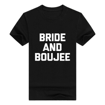 

Bride & Boujee Men T-Shirt Funny Saying Wedding Bride-to-be tee