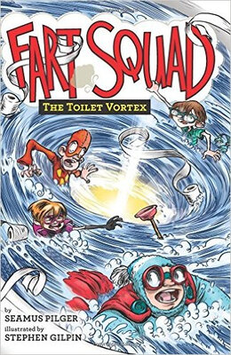 

Fart Squad 4 The Toilet Vortex