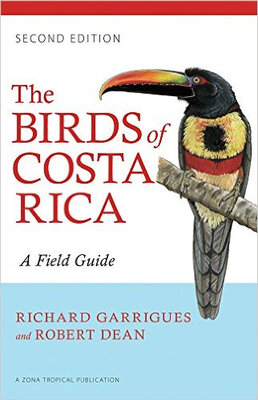 

The Birds of Costa Rica A Field Guide