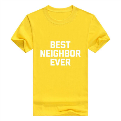 

Best Neighbor Ever Men T-Shirt Funny Saying Sarcastic Novelty