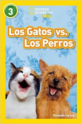 

National Geographic Readers Los Gatos vs Los P