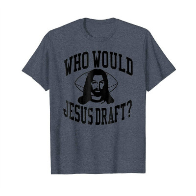 

Who Would Jesus Draft Funny Fantasy Football Sunday T-Shirt