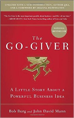 

The Go-Giver Expanded Edition A Little Story A