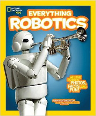 

National Geographic Kids Everything Robotics Al