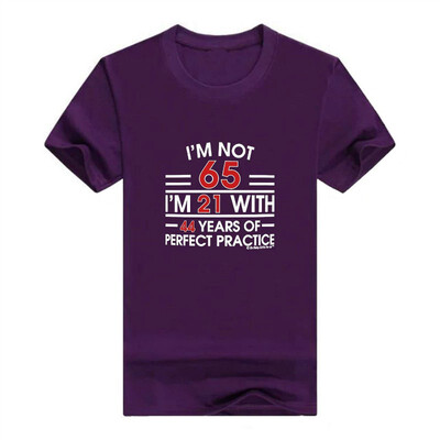 

65th Birthday Gifts Im Not Im 21 With Practice Funny Party Supplies Men Tshirt