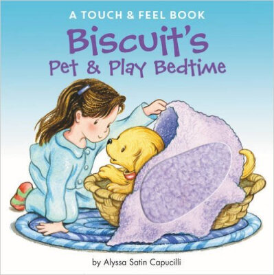 

Biscuits Pet & Play Bedtime A Touch & Feel Book