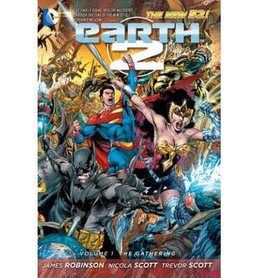

Earth 2 Vol 1 The Gathering The New 52
