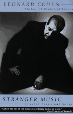 

Stranger Music Selected Poems&Songs