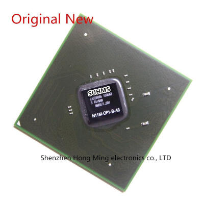 

100% New N11M-OP1-B-A3 N11M OP1 B A3 BGA Chipset