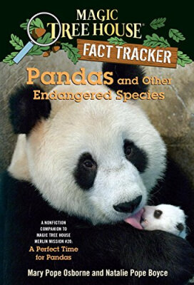 

Magic Tree House Fact Tracker 26 Pandas&Other Endangered Species