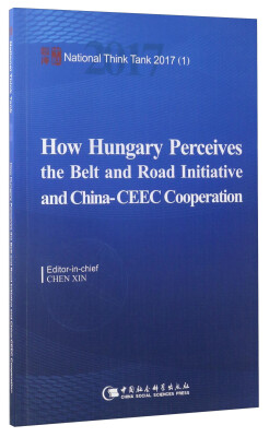 

国家智库报告 匈牙利看“一带一路”和中国：中东欧合作
