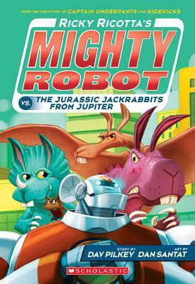 

Ricky RicottaS Mighty Robot Vs The Jurassic Jackrabbits From Jupiter Book 5