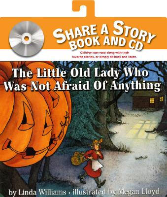 

The Little Old Lady Who Was Not Afraid of Anything Share a Story BookCD