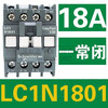 Schneider AC contactor 220V LC1N0610 0910 1201 18A 25A 32A 110 38 LC1N1801 normally closed NC18A AC24V (*B5N)
