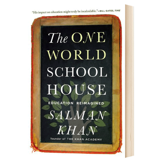 The One World Schoolhouse Flipped Classroom Khan Academy Educational Revolution in the Internet Era Empfohlen von Douban Englische Version Englische Originalversion