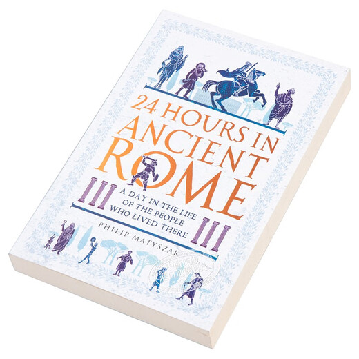 预售 古罗马二十四小时 英文原版 24 Hours in Ancient Rome 历史