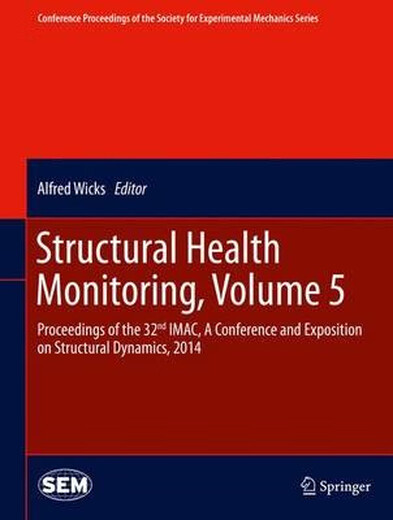 电子书 Structural Health Monitoring, Volume 5: 9783319045702
