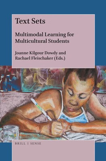 预订  Text Sets: Multimodal Learning for Multicultural Students 文本集：多文化学习的多模式学习: 9789