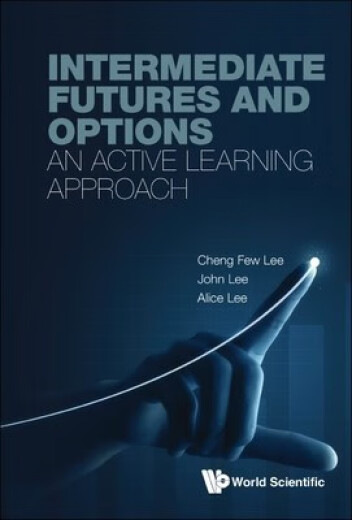 预订  Intermediate Futures and Options: an Active Learning Approach 中级期货和期权：主动学习法: 9789