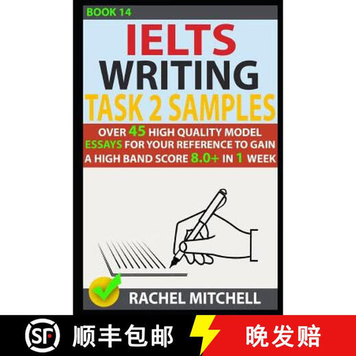 【3-4周达】Ielts Writing Task 2 Samples: Over 45 High Quality Model Essays for Your Reference to Gain a~
