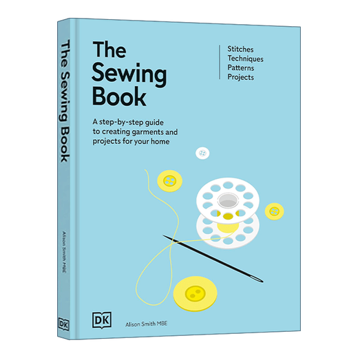 The Sewing Book DK Enciclopedia original en inglés de técnicas de costura Guía de referencia para el diseño y producción de moda Ilustraciones a todo color Tapa dura Versión en inglés Libros originales importados en inglés