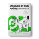 Jacques et son maître (une nouvelle version de Milan * Kundera) roman 97875327 ** 863