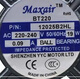 
MAXAIR BT220 8025/9225/12025/15050/12038/B2HL cooling fan 9238b2hl