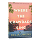 蝲蛄吟唱的地方 英文原版 Where The Crawdads Sing Delia Owen 沼泽深处的女孩电影原著 当代畅销小说 弘书阁英语文库十大当代之一