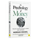 The Psychology of Money 英文原版 金钱心理学 致富心态 关于财富 贪婪与幸福的20堂理财课 英文版 进口英语原版书籍