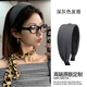 Idel-style wide-brimmed headband for women 2025 new autumn and winter high-ceiling high-end gray short hair headband wide hairband headwear F3616 French wide-brimmed headband