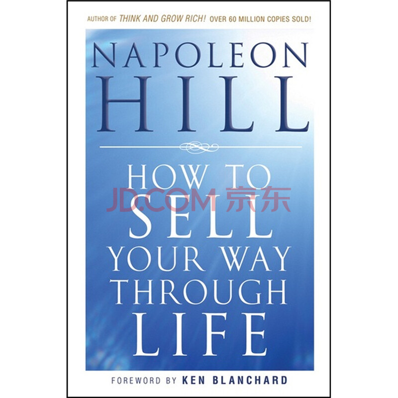 How To Sell Your Way Through Life 如何在人生中推销自己 Napoleon Hill 拿破仑 希尔 中国当代小说 微博 随时随地分享身边的新鲜事儿