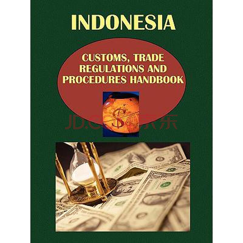 indonesia customs, trade regulations and p.