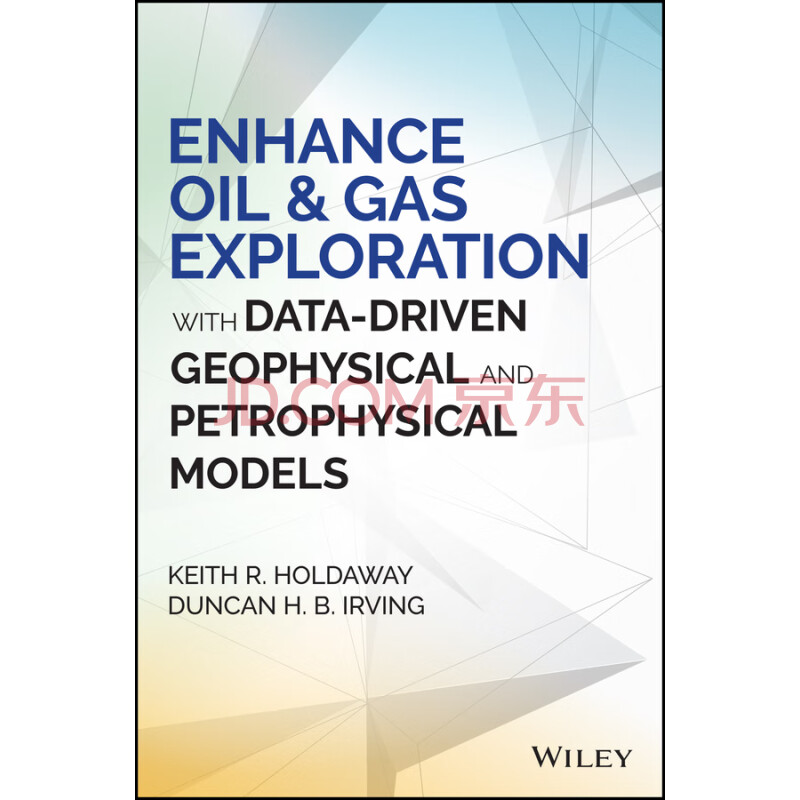 《Enhance Oil And Gas Exploration With Data-Driven Geophysical And ...