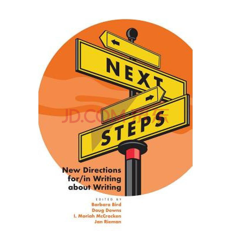 next steps: new directions for/in writing .