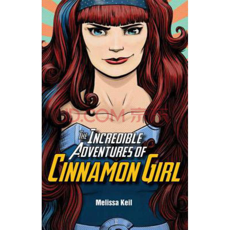 the incredible adventures of cinnamon girl