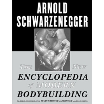 The New Encyclopedia of Modern Bodybuilding ִΰٿ Ӣԭ [ƽװ] [NA--NA]