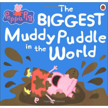 Peppa Pig: The Biggest Muddy Puddle in the World Picture Book ڹ [ƽװ] [3-6]