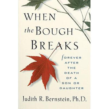 When the Bough Breaks: Forever After the Dea...