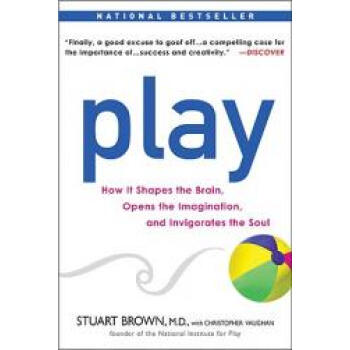 【】Play: How It Shapes the Brain, Opens the