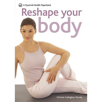 【】Reshape Your Body