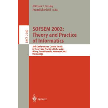 【】Sofsem 2002: Theory and Practice