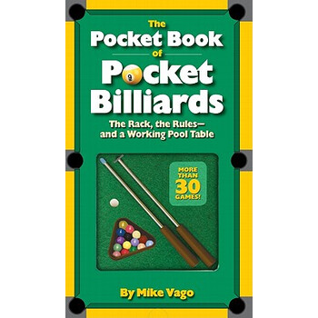 the pocket book of pocket billiards: the rack, the rules and a