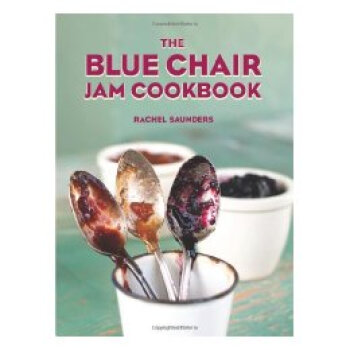 【】The Blue Chair Jam Cookbook