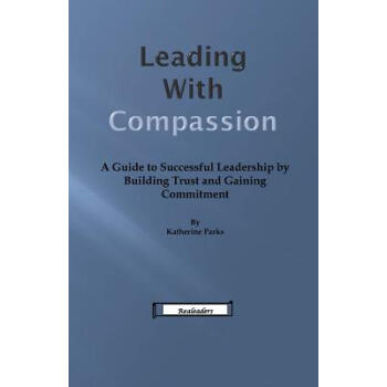 【】Leading with Compassion epub格式下载