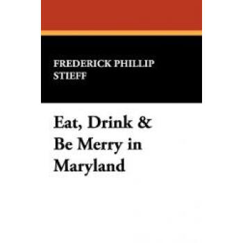 【】Eat, Drink & Be Merry in Maryland