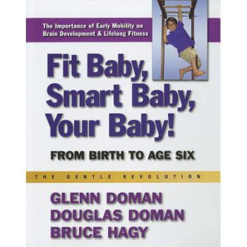 Fit Baby, Smart Baby, Your Babay!: From Birt...