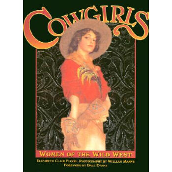 【】Cowgirls: Women of the Wild West txt格式下载